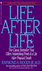 Life after Life by Raymond Moody